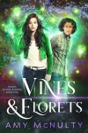 https://amymcnulty.com/books/vines-florets-blood-bloom-water-book-5/